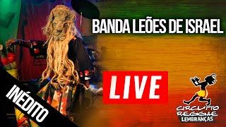 Show Inédito Banda Leões de Israel - Projeto Circuito Reggae Lembranças