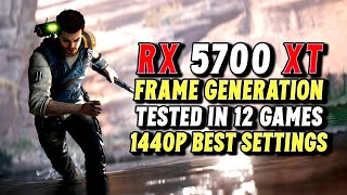 RX 5700 XT - AMD FSR 3 Frame Generation Mod Tested in 12 Games