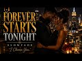 Forever Starts Tonight 💍 | I Choose You