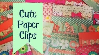 Craft Fair Idea #2:  Cute Paper Clip Packs (with tutorial) 2016