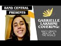 Band Central At Home Performance: Gabrielle Lakshmi Covers Macy Gray's Beauty in the World