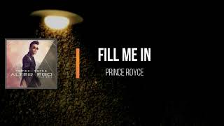 Prince Royce - Fill Me In  (Lyrics)