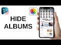 How to Hide Albums in Photos on iPhone - iOS 18