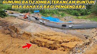 Drivers Can Be Dangerous, Mount Batu Jomba is Prone to Landslides