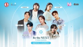 BE THE NEXT: 9 DREAMERS MEDIA LAUNCH | February 12, 2025