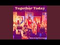 Together Today