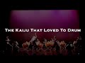 senryu taiko presents the kaiju that loved to drum