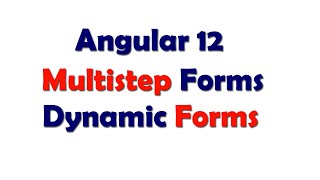 Angular 12 dynamic Forms, Reactive Multistep Forms In Angular, Angular multistep Forms, TestyCodeiz