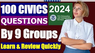 (2024) Easy to learn the 100 Civics Questions for US Citizenship Test by 9 Groups