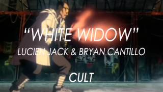 Lucien Jack, Bryan Cantillo - White Widow (Original Mix)