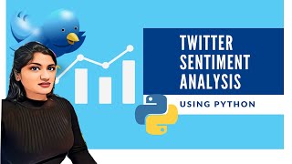 Twitter Sentiment Analysis Natural Language Processing With Python | How to do Sentiment Analysis