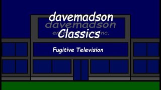 davemadson Classics: Fugitive Television