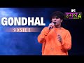 Gondhal | 99side | MTV Hustle 4