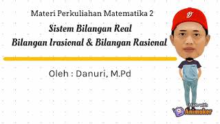 Sistem Bilangan Real || Bilangan Irasional \u0026 Bilangan Rasional