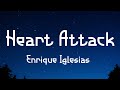 Enrique Iglesias - Heart Attack ( lyrics ) i don't wanna live in a world without you lyrics