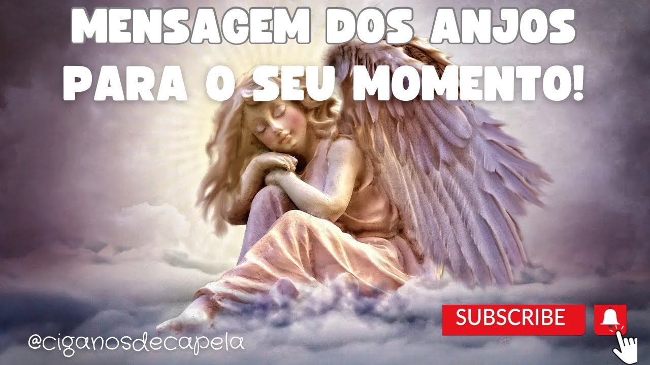 Mensagem Dos Anjos Para O Seu Momento Youtube