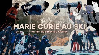 Le lycée Marie Curie au ski [DOCUMENTAIRE]