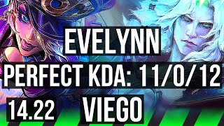 EVELYNN vs VIEGO (JGL) | 11/0/12, Legendary, 900+ games | KR Diamond | 14.22