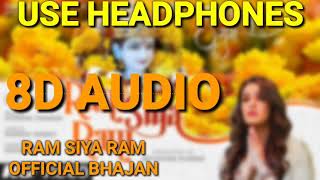 Ram Siya Ram Bhajan (8D AUDIO) Sachet Tandon | Poonam Thakkar | Shabbir Ahmed | Ram Bhajan |
