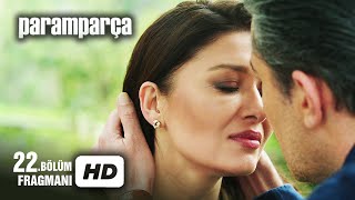 Paramparça 22. Bölüm Fragmanı