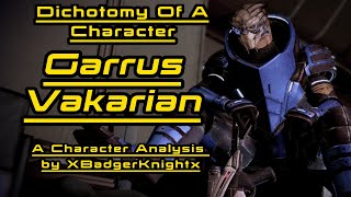 Garrus Vakarian: A Character Analysis - Dichotomy Of A Character - XBadgerKnightX