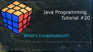 Java Programming Tutorial 20 - Encapsulation