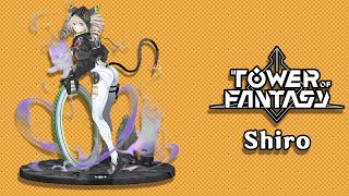 Tower of Fantasy CBT | Shiro (SSR)
