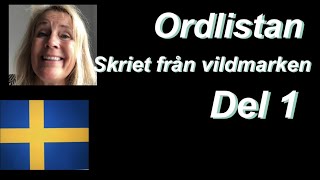 Skriet från Vildmarken - Del 1 - Lär dig svenska - ordlista - 71 undertexter