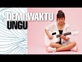 DEMI WAKTU UNGU | TAMI AULIA COVER