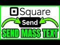 How To SEND A MASS TEXT On Square Appointments (QUICK & EASY) 2026