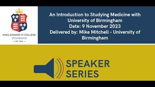 An Intro to Making Studying Medicine and Making an Application with the University of Birmingham