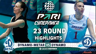 Dynamo-Metar vs. Dynamo | HIGHLIGHTS | 23 Round | Pari SuperLeague 2025