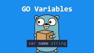 Go Variables, Constants & Types