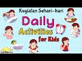 Belajar Bahasa Inggris Daily Activities for Kids (Kegiatan Sehari-hari Untuk Anak)