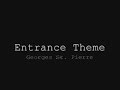 mma entrance theme georges st. pierre