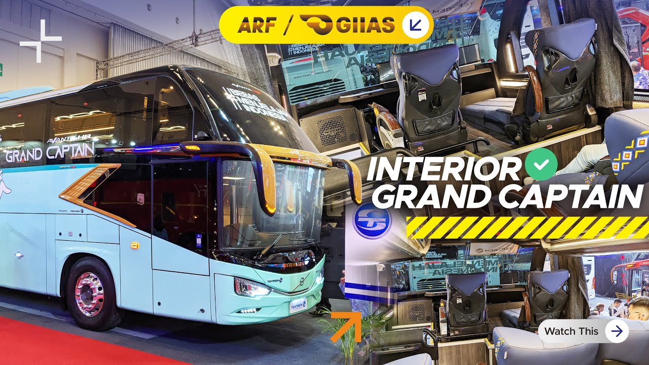 Interior Ala Bus UHD !! Inilah INOVASI Baru AVANTE GRAND CAPTAIN ...