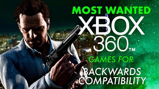 Most Wanted Xbox 360 Games for Backwards Compatibility | Xbox Series X