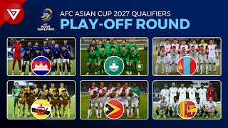 🔵 AFC Asian Cup 2027 Qualifiers Play-off Round Pots Draw Results