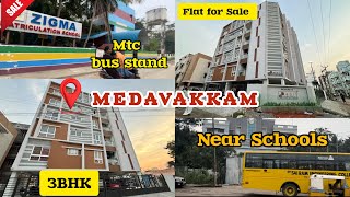 IDNO:291🤩3BHK NORTH FACING MEDAVAKKAM FLAT SALE PRIME LOCATION NEARBY MAINROAD SCHOOLS BUSSTAND#home