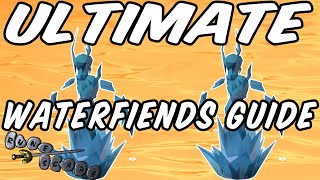 Runescape Ultimate Waterfiends Guide