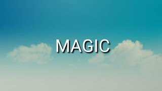MAGIC - Pilot (video lyrics)