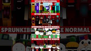 Incredibox Sprunki Retake Roblox Normal VS Horror VS SprunkiBlox Normal VS Horror  *MIX VERSION*