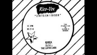 Julito y the Latin Lads - Nunca (RICO VOX)