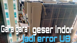 Gara Gara Geser Indor,Ac Daikin Multi S 3 Error Code U8|Multi S 3 Kapasitas 4 Pk|Service Ac Bekasi