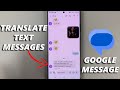How To Translate Text Messages In Google Messages (Android)
