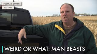 Weird Or What Man Beasts