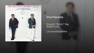 Viva Panama. Los Inconfundibles Richie Ray y Bobby Cruz.
