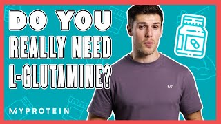 What Is L-Glutamine? Glutamine Benefits & Why You Should Take It | Myprotein