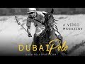 Dubai Polo Sport Video Magazine | Vol. I  Issue 1 Nov-Dec 2019