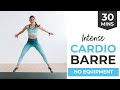 30-Minute Full Body Cardio Barre Workout (Intense, No Equipment)